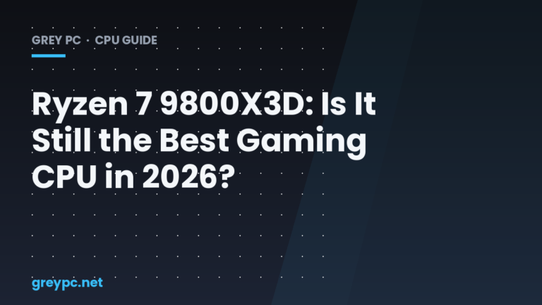 Ryzen 7 9800X3D gaming CPU featured image by Grey PC