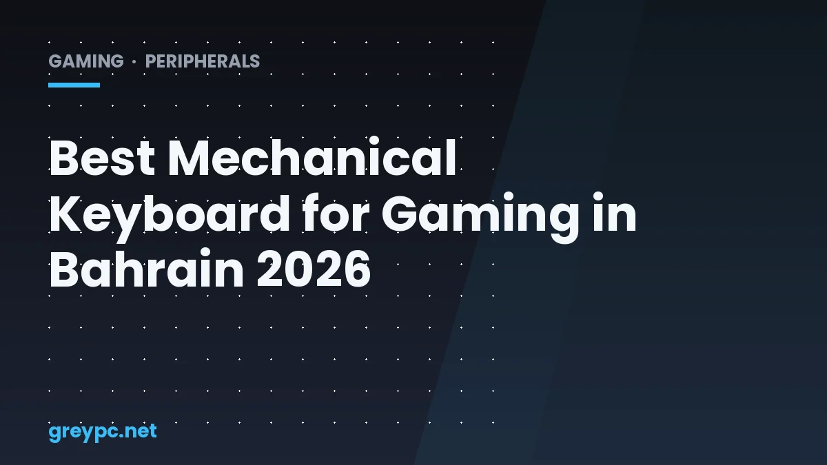 Best mechanical keyboard for gaming in Bahrain 2026 with RGB lighting and low-latency switches