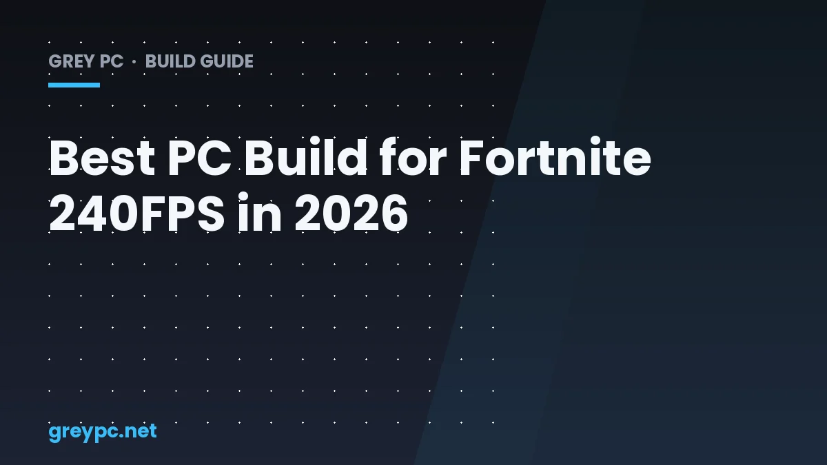 Gaming PC components for a Fortnite 240FPS competitive build
