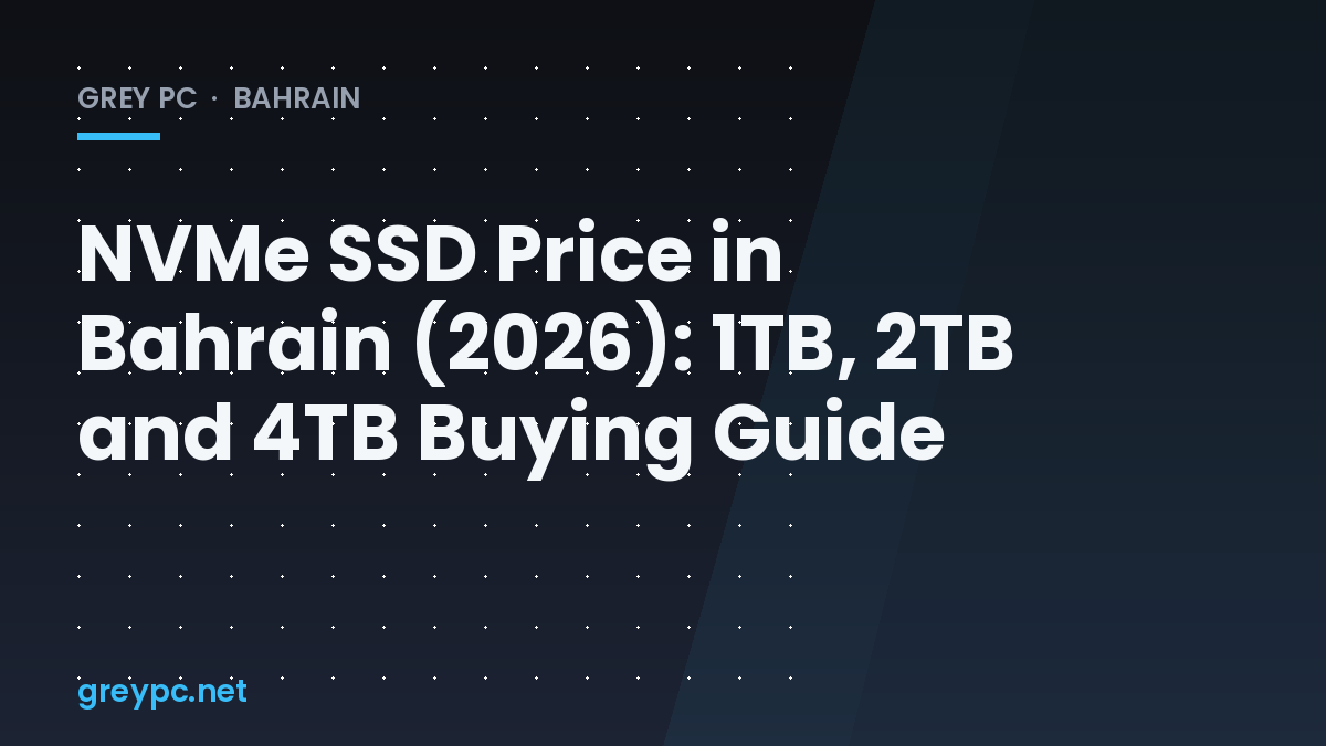 NVMe SSD price in Bahrain comparison showing 1TB, 2TB and 4TB M.2 drives